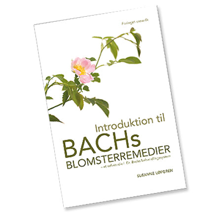 Introduktion til Bach Blomster fra Bach Originale Blomsterremedier